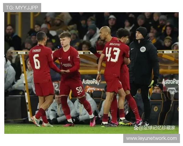 凯尔凯兹左路表现未达预期 罗伯逊有望获得更多出场机会